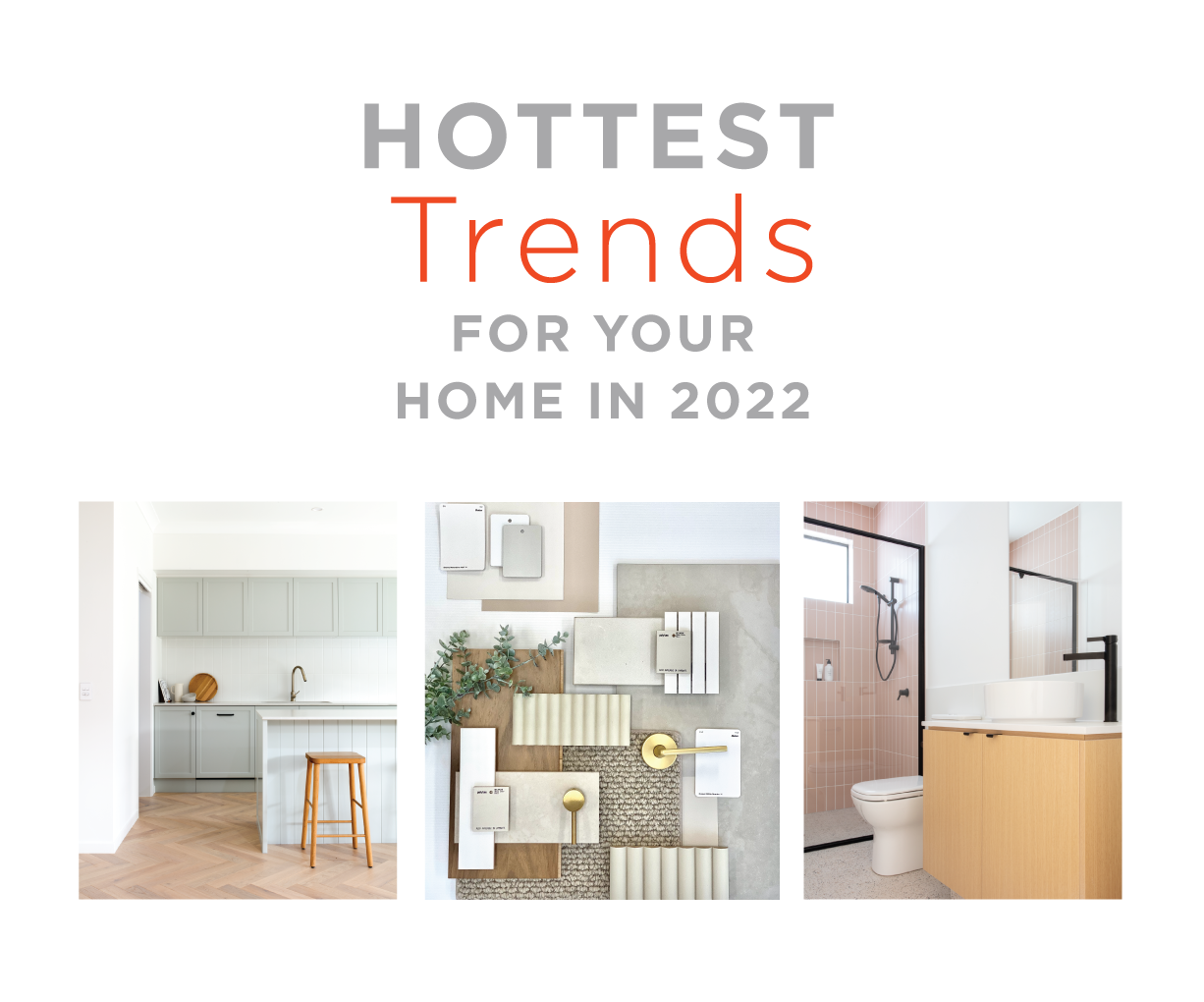 Hottest trends for your home in 2022